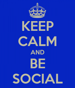 keep calm and be social